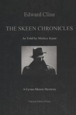 The Skeen Chronicles: A Cyrus Skeen Mystery