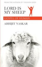 Lord is My Sheep: Gospel of Human