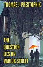 The Question Lies on Varick Street: A 22-Minute Novel