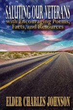 Saluting our Veterans with Encouraging Poems: Facts and Resources
