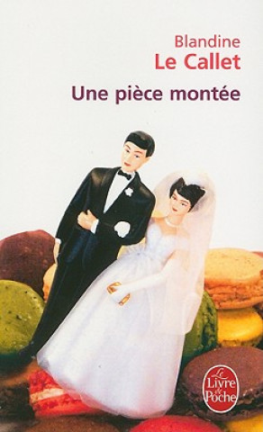 Une piece montee