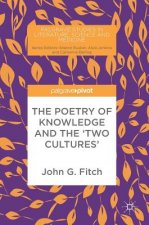 Poetry of Knowledge and the 'Two Cultures'