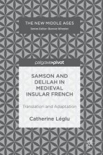 Samson and Delilah in Medieval Insular French