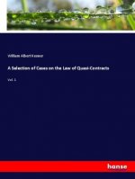 A Selection of Cases on the Law of Quasi-Contracts