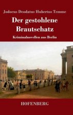 gestohlene Brautschatz