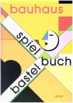 Bauhaus Spiel- und Bastelbuch