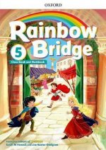 Rainbow Bridge: Level 5: Students Book and Workbook