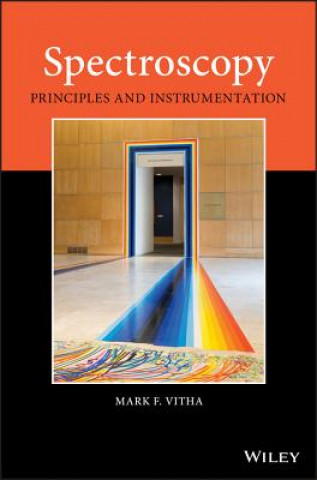 Spectroscopy - Principles and Instrumentation