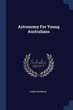 ASTRONOMY FOR YOUNG AUSTRALIANS