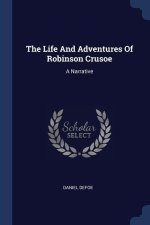 THE LIFE AND ADVENTURES OF ROBINSON CRUS