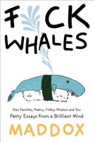 F*ck Whales