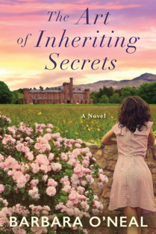 Art of Inheriting Secrets (Barbara O'Neal)(Puha kötésű)