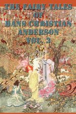 Fairy Tales of Hans Christian Anderson Vol. 3