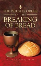 Priestly Order in the Breaking of Bread