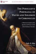 Persuasive Portrayal of David and Solomon in Chronicles
