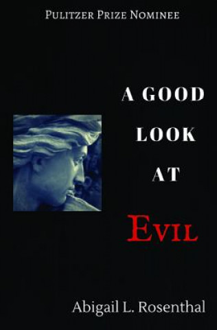 Good Look at Evil