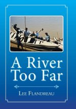 River Too Far