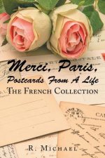 Merci, Paris, Postcards from a Life