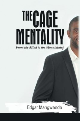 Cage Mentality