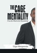 Cage Mentality