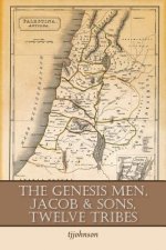 Genesis Men, Jacob & Sons, Twelve Tribes