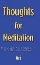Thoughts for Meditation