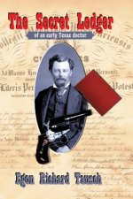 Secret Ledger of an Early Texas Doctor
