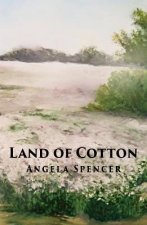 Land of Cotton