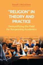 'Religion' in Theory and Practice