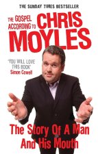 Gospel According to Chris Moyles