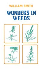 Wonders In Weeds