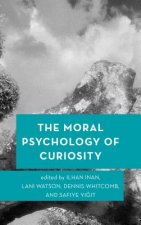 Moral Psychology of Curiosity