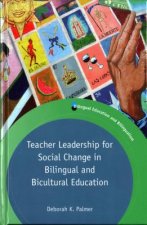 Teacher Leadership for Social Change in Bilingual and Bicultural Education