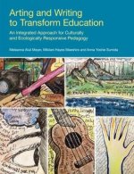 Arting and Writing to Transform Education