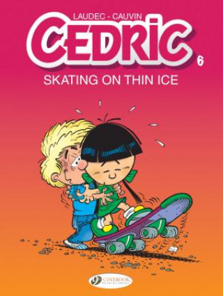 Cedric Vol. 6: Skating On Thin Ice