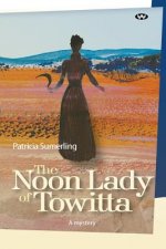 Noon Lady of Towitta
