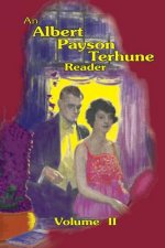 Albert Payson Terhune Reader Vol. II