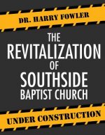 Revitalization of Southside Baptist Church