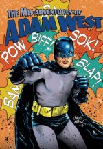 Mis-adventures of Adam West
