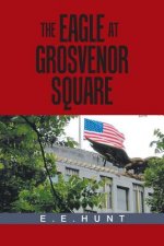 Eagle at Grosvenor Square