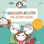 Grandparents: The Activity Book