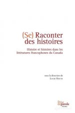 Se Raconter Des Histoires