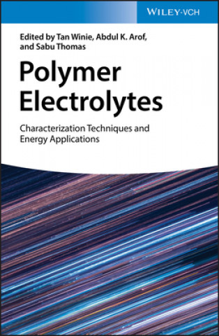 Polymer Electrolytes - Characterization Techniques and Energy Applications