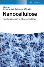 Nanocellulose - From Fundamentals to Advanced Materials