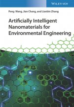 Artificially Intelligent Nanomaterials - For Environmental Engineering