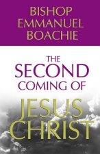 The Second Coming of Jesus Christ