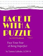 Face Your Fear of Being Imperfect: Face It with a Puzzle