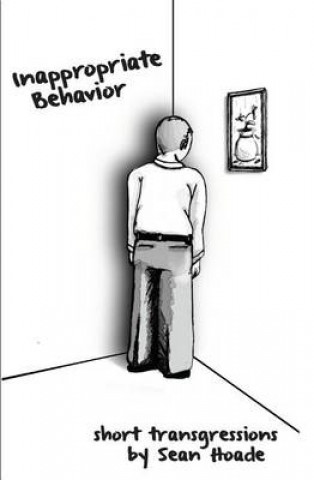 Inappropriate Behavior: Short Transgressions