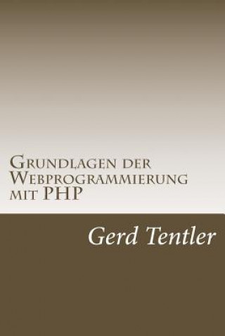 Grundlagen der Webprogrammierung mit PHP