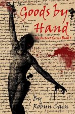 Goods By Hand: The Perfect series book 1
